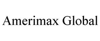 AMERIMAX GLOBAL