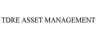 TDRE ASSET MANAGEMENT