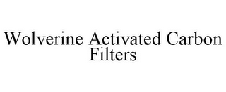 WOLVERINE ACTIVATED CARBON FILTERS