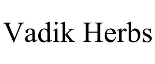 VADIK HERBS