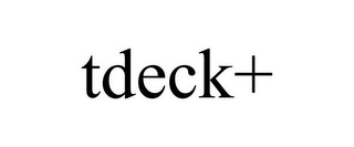 TDECK+