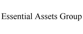 ESSENTIAL ASSETS GROUP