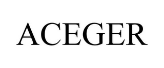 ACEGER