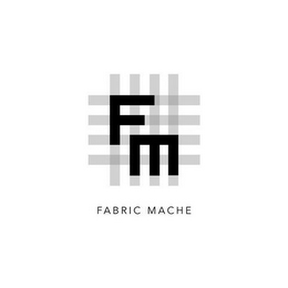 FM FABRIC MACHE