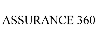 ASSURANCE 360