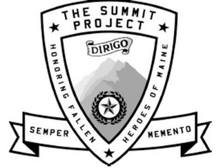 THE SUMMIT PROJECT HONORING FALLEN HEROES OF MAINE DIRIGO SEMPER MEMENTO