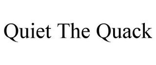 QUIET THE QUACK