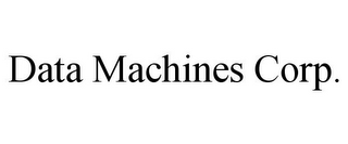 DATA MACHINES CORP.