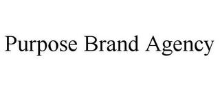 PURPOSE BRAND AGENCY