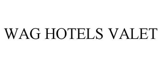 WAG HOTELS VALET