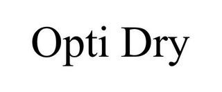 OPTI DRY