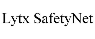 LYTX SAFETYNET