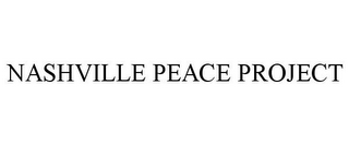 NASHVILLE PEACE PROJECT