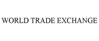 WORLD TRADE EXCHANGE