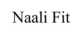 NAALI FIT