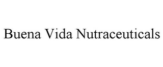 BUENA VIDA NUTRACEUTICALS