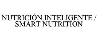 NUTRICIÓN INTELIGENTE / SMART NUTRITION