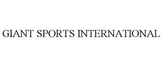 GIANT SPORTS INTERNATIONAL