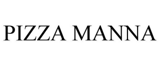 PIZZA MANNA