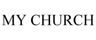 MY CHURCH