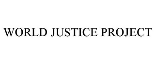 WORLD JUSTICE PROJECT