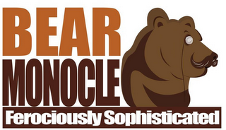 BEAR MONOCLE FEROCIOUSLY SOPHISTICATED