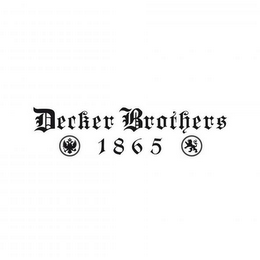 DECKER BROTHERS 1865