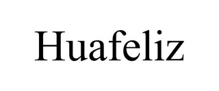 HUAFELIZ