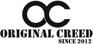 OC ORIGINAL CREED SINCE 2012