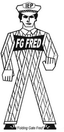 IEP FG FRED "FOLDING GATE FRED"