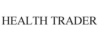 HEALTH TRADER