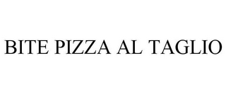 BITE PIZZA AL TAGLIO