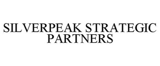 SILVERPEAK STRATEGIC PARTNERS