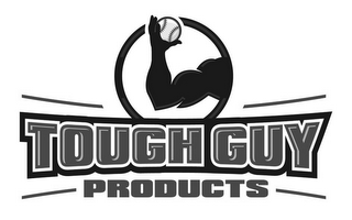 TOUGH GUY PRODUCTS