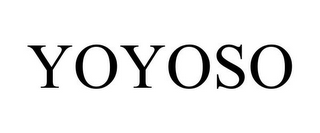 YOYOSO