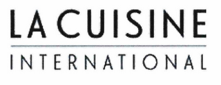 LA CUISINE INTERNATIONAL