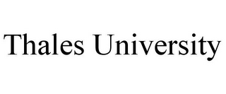 THALES UNIVERSITY