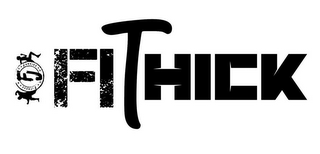 FJ FITNESS JUNKIES FITHICK