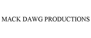 MACK DAWG PRODUCTIONS