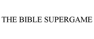 THE BIBLE SUPERGAME