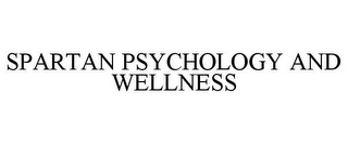 SPARTAN PSYCHOLOGY AND WELLNESS