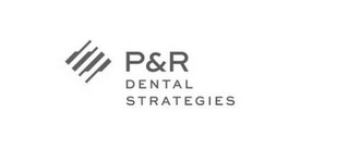 P&R DENTAL STRATEGIES