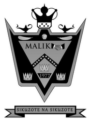 MALIK 1977 SIKUZOTE NA SIKUZOTE