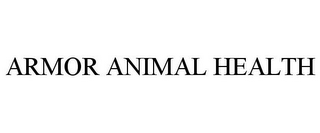 ARMOR ANIMAL HEALTH