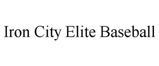 IRON CITY ELITE BASEBALL