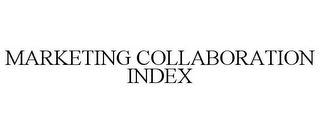 MARKETING COLLABORATION INDEX