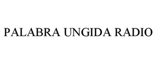 PALABRA UNGIDA RADIO