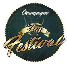 CHAMPAGNE FUN FESTIVAL