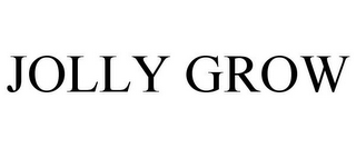 JOLLY GROW