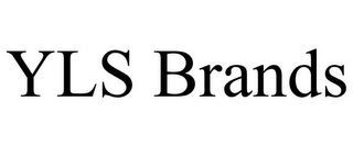 YLS BRANDS